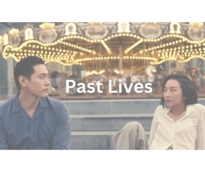 Past lives 2023 Telegram Link